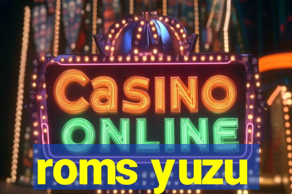 roms yuzu